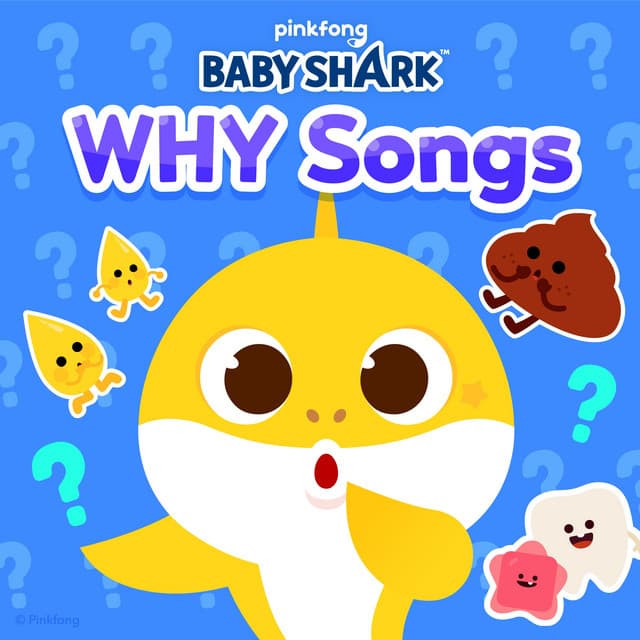 Baby Shark WHY Songs - Pinkfong