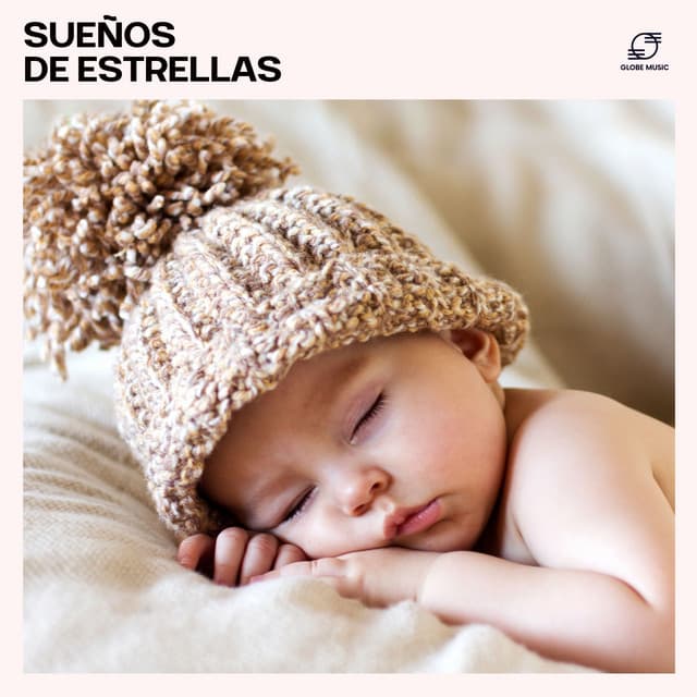 Sueños de Estrellas - Canciones De Cuna