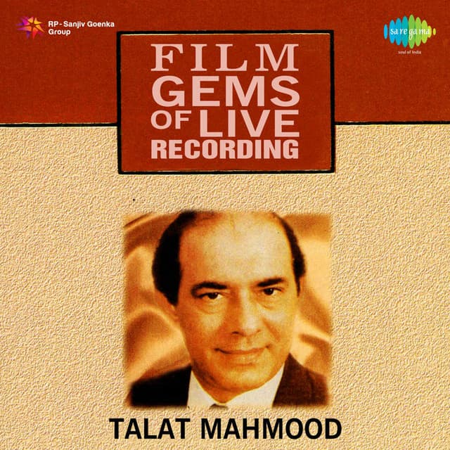 Talat Mahmood - Film Gems of Live Recording - Talat Mahmood