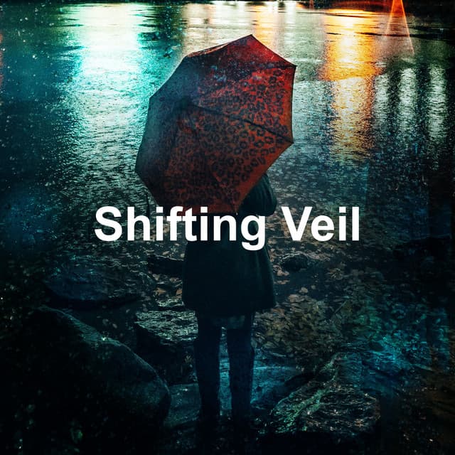 Shifting Veil - Rain