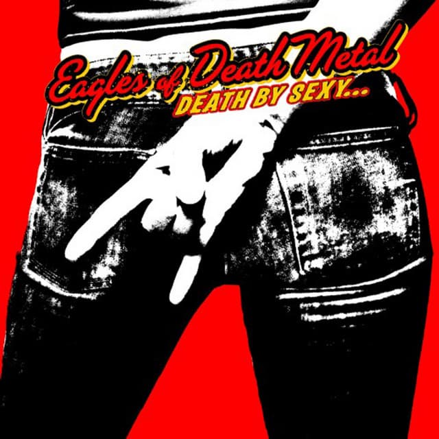Death By Sexy - Eagles Of Death Metal