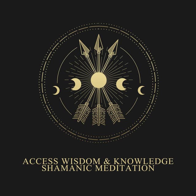 Access Wisdom & Knowledge: Shamanic Meditation - Native Shamanic Zone