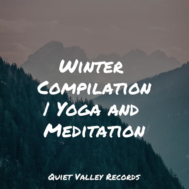 Winter Compilation | Yoga and Meditation - Lullaby Babies
