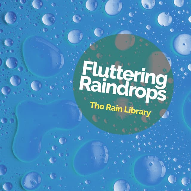 Fluttering Raindrops - The Rain Library