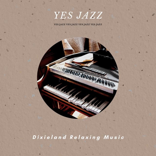 Dixieland Relaxing Music - Yes Jazz