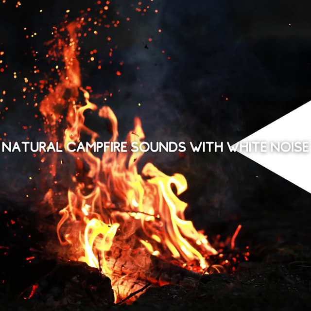 Natural Campfire Sounds with White Noise, Loopable - Fireplace Studio
