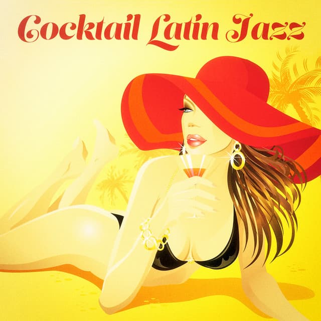 Cocktail Latin Jazz - Bossa Nova Latin Jazz Piano Collective