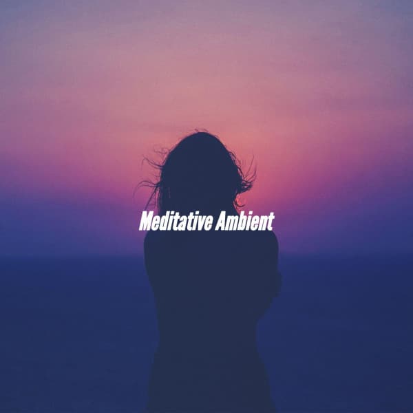 Meditative Ambient - Cafe Music