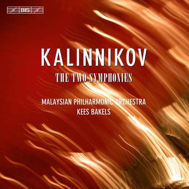 Kalinnikov: Symphonies Nos. 1 & 2 - Vasily Kalinnikov