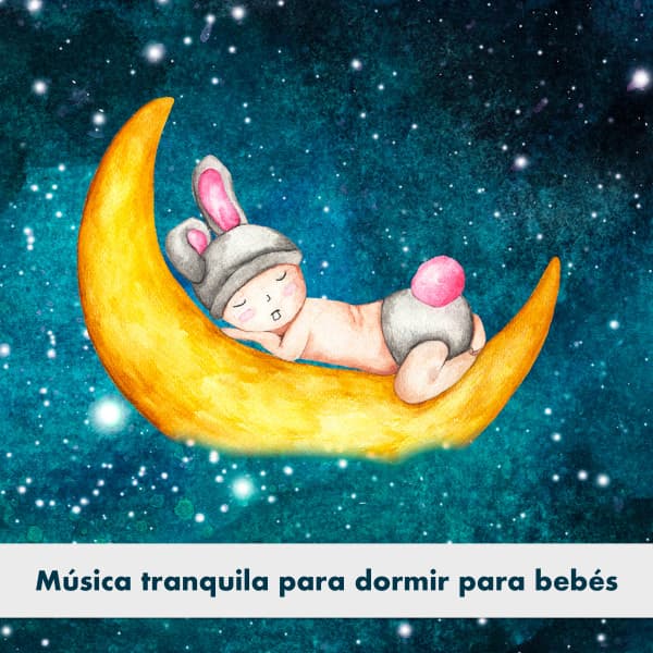 Música tranquila para dormir para bebés - Musica Para Dormir Bebes
