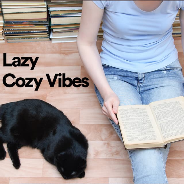Lazy Cozy Vibes - Beats to Relax and Study to