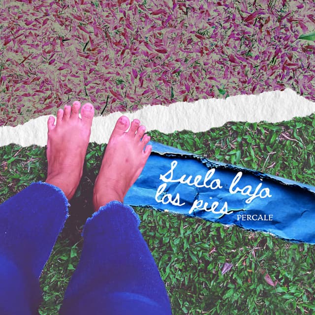 Suelo bajo los pies - Percale