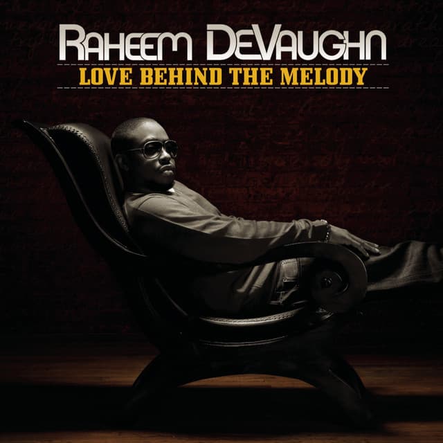 Love Behind The Melody - Raheem DeVaughn