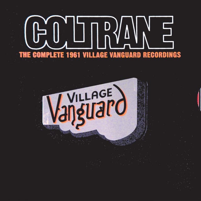 The Complete 1961 Village Vanguard Recordings - John Coltrane