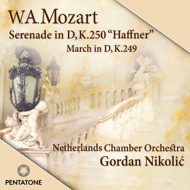 Mozart: March & Serenade "Haffner" - Wolfgang Amadeus Mozart