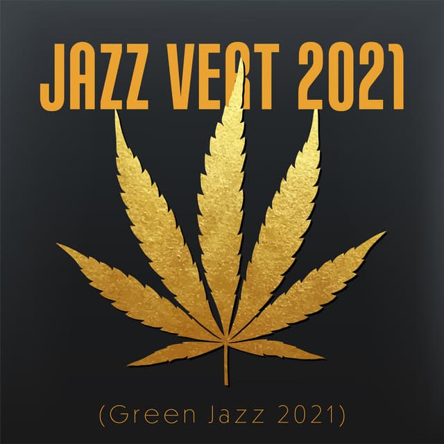 Jazz Vert 2021: , Musique jazz moelleux lisse pour passer au vert, Chill out saxophone jazz musique - Jazz vacances musique