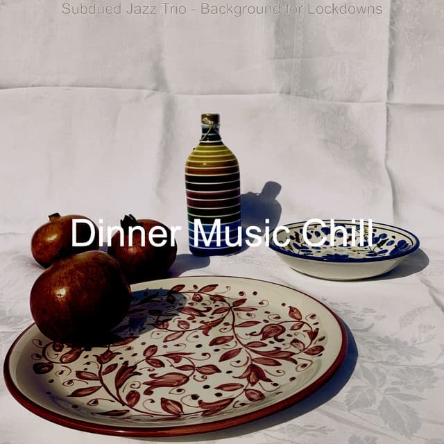 Subdued Jazz Trio - Background for Lockdowns - Dinner Music Chill
