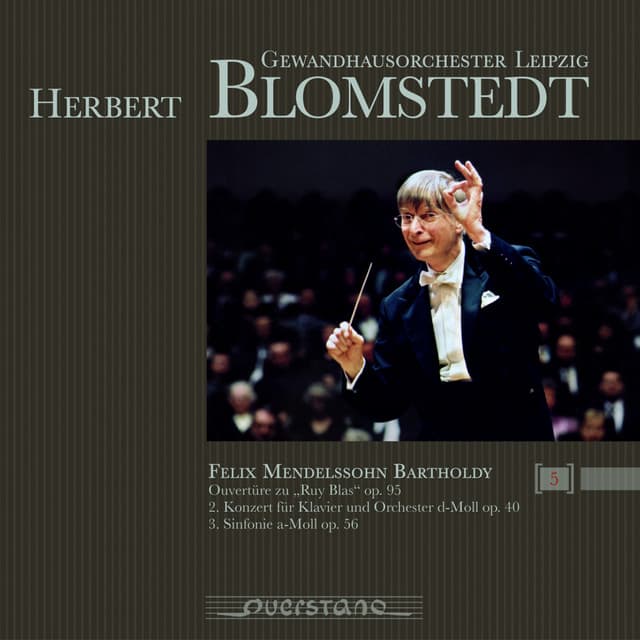 Herbert Blomstedt: Gewandhausorchester Leipzig - Felix Mendelssohn