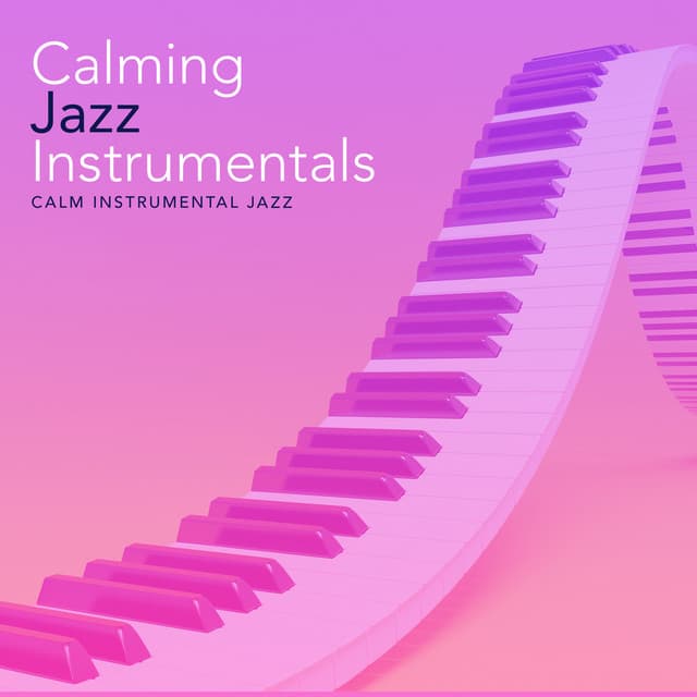 Calm Instrumental Jazz
