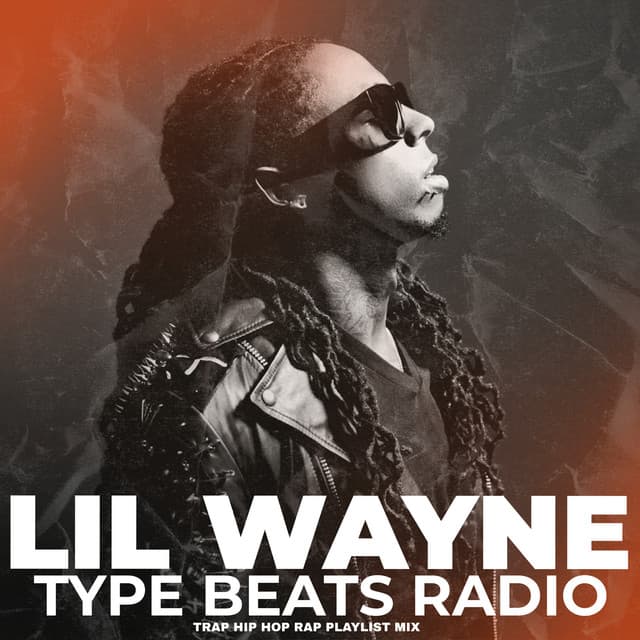 Lil Wayne Type Beats Radio Trap Hip Hop Rap Playlist Mix - Hip Hop Type Beat