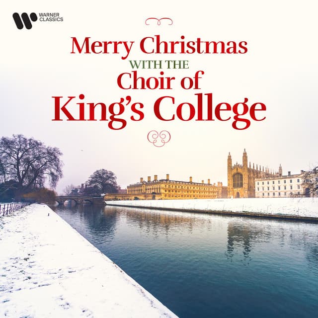 Merry Christmas with the Choir of King's College - Choir of King's College, Cambridge