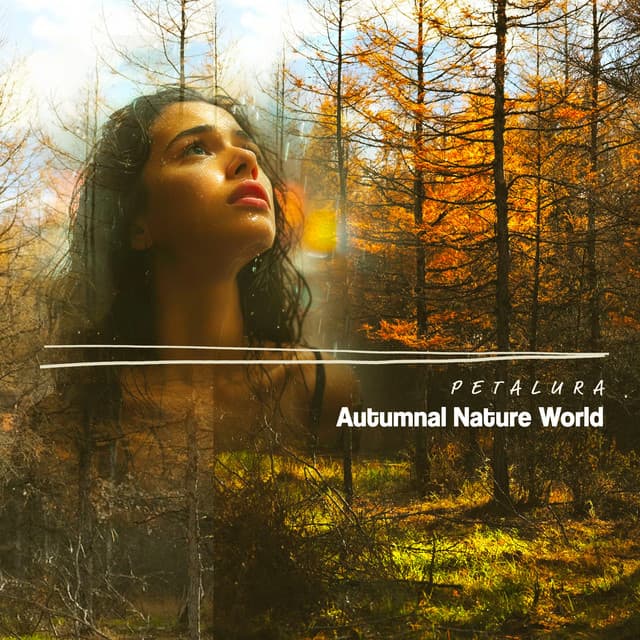 Autumnal Nature World - Petalura