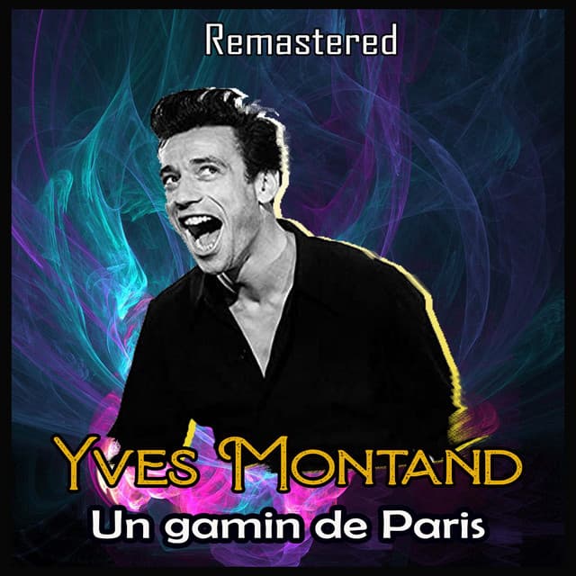 Un gamin de Paris - Yves Montand