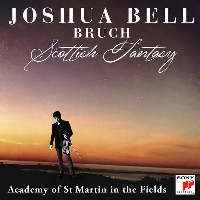 Bruch: Scottish Fantasy, Op. 46 / Violin Concerto No. 1 in G Minor, Op. 26 - Max Bruch