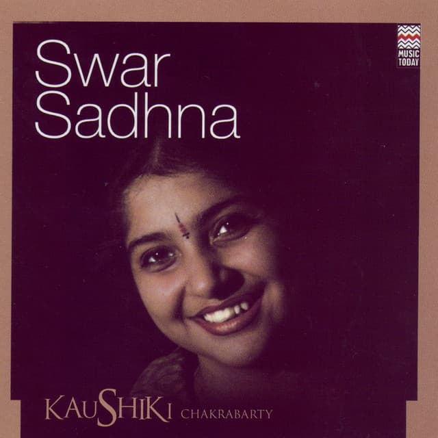 Swar Sadhna - Kaushiki Chakraborty