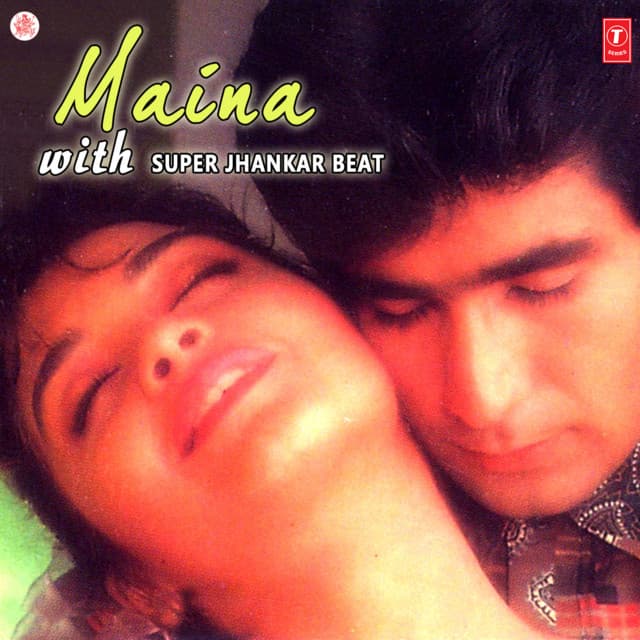 Maina: With Super Jhankar Beat - Naresh Sharma