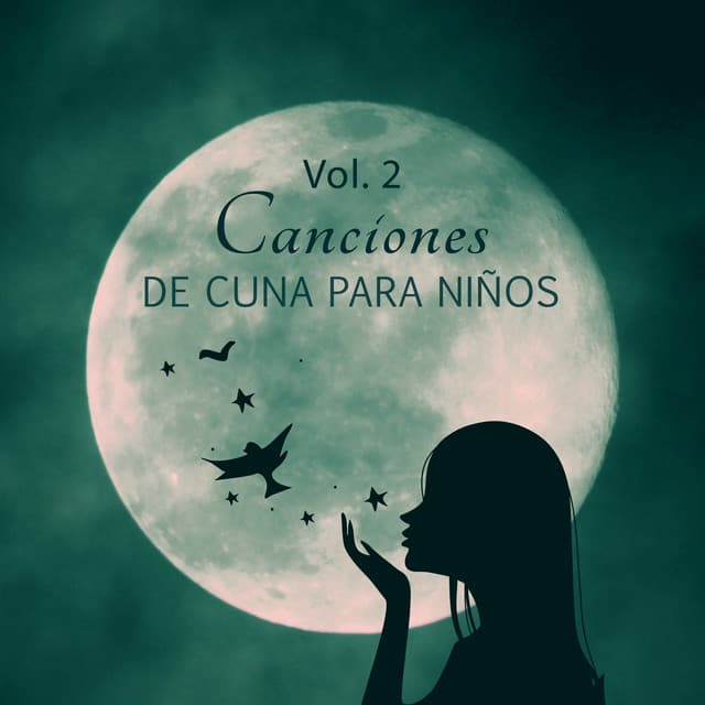 Canciones de Cuna para Niños Vol. 2: Música Relajante para Dormir Profundamente, Sonidos de la Naturaleza para Dulces Sueños - Canciones de Cuna para Bebés Acadèmico