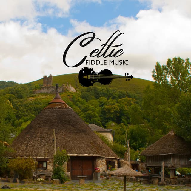 Celtic Fiddle Music - Irish Celtic Music