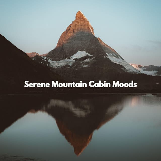 Serene Mountain Cabin Moods - Soft Jazz Cafe
