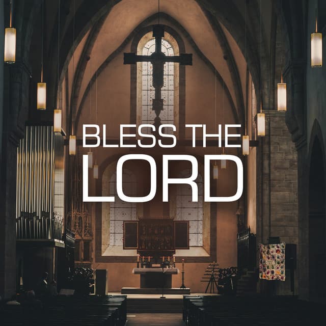 Bless The Lord - Integrity's Hosanna! Music