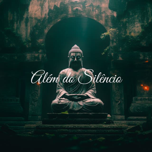 Além do Silêncio: O Caminho Invisível - Música de Meditação