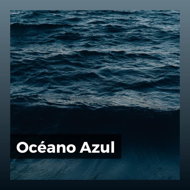 Océano Azul - Olas del Mar
