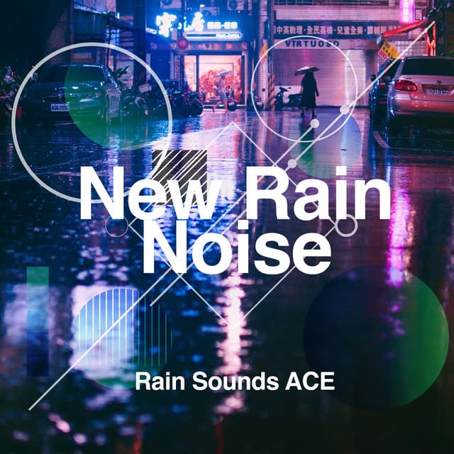 New Rain Noise - Rain Sounds ACE