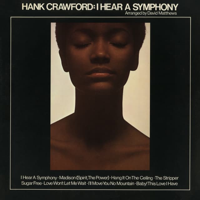 I Hear a Symphony - Hank Crawford