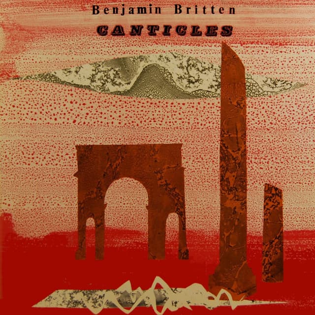 Three Canticles - Benjamin Britten