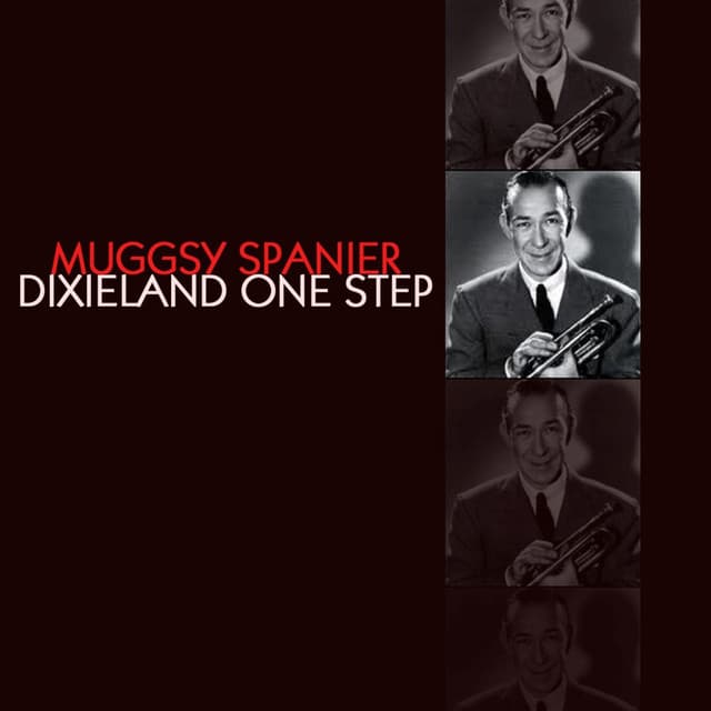 Dixieland One Step - Muggsy Spanier