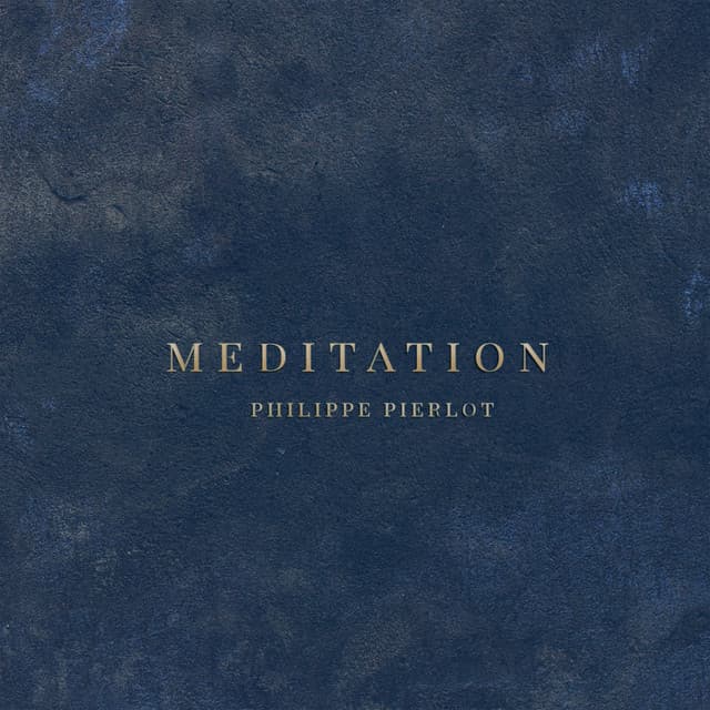 Meditation - Philippe Pierlot