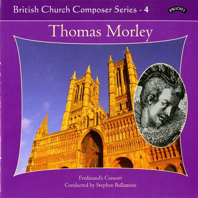 British Church Composers, Vol. 4: Thomas Morley - Thomas Morley