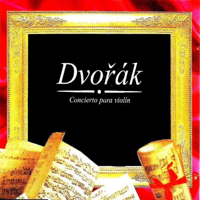 Dvořák, Concierto para violín - Antonín Dvořák