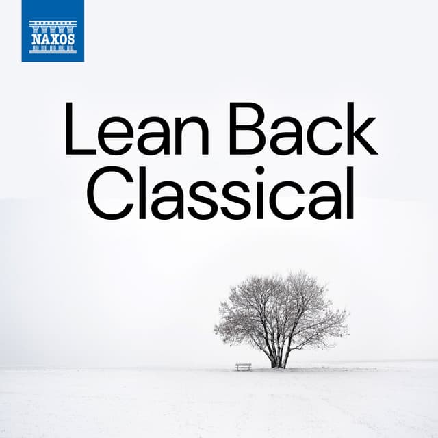 Lean Back Classical - Erik Satie