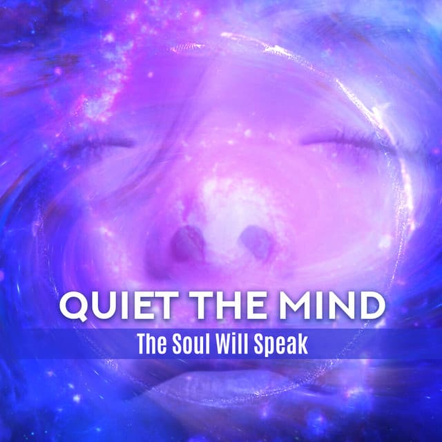 Quiet the Mind - Relaxation & Meditation Academy