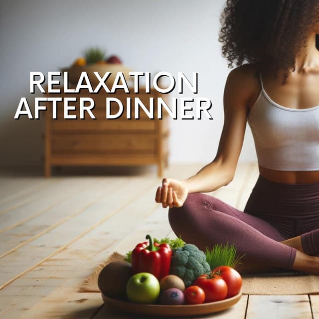 Relaxation After Dinner: Reset After Overeating, Afternoon Nap Time, Meditation for Digestion - Relaxing Zen Music Ensemble