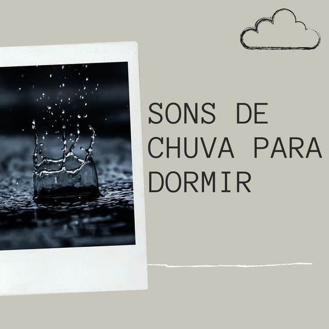 Sons De Chuva Para Dormir - Chuva Suave