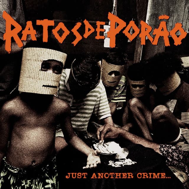 Just Another Crime... - Ratos De Porão