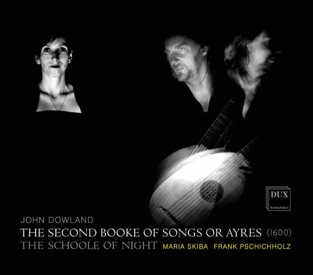 Dowland: The Second Booke of Songs or Ayres - John Dowland
