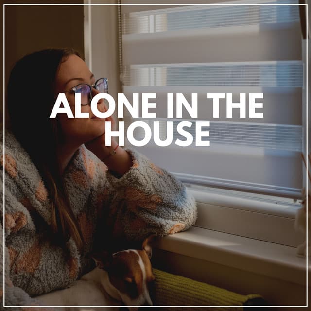 Alone in the House - Rainfall Meditations